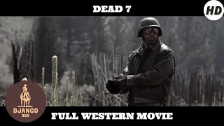 Dead 7  HD  Spaghetti Western  Full Movie in English