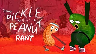 Pickle and Peanut 2015  Rant