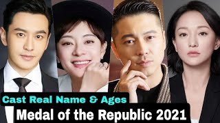 Medal of the Republic Chinese Drama Cast Real Name  Ages  Zhou Xun Guo Tao Huang Xiao Ming