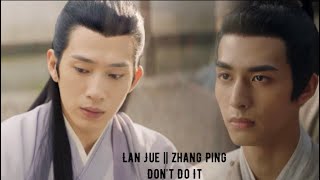 Lan Jue  Zhang Ping A League Of Nobleman 1120  Dont Do It