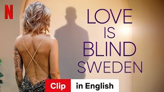 Love is Blind Sweden Season 1 Clip  Trailer in English  Netflix