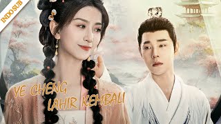 Trailer Ye Cheng  Lahir Kembali  Ye Cheng  Reborn   Jiaze Yuan Hao Peng Yaqi