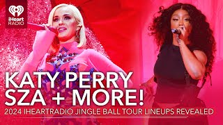 Katy Perry SZA More iHeartRadio Jingle Ball Tour Lineups Revealed