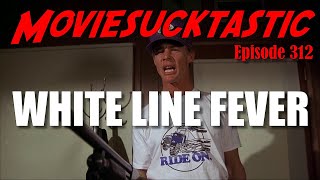 White Line Fever 1975 A Moviesucktastic Review