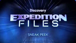 Expedition Files  Season 1  OFFICIAL Preview Sneak Peek Teaser Trailer HD 2024