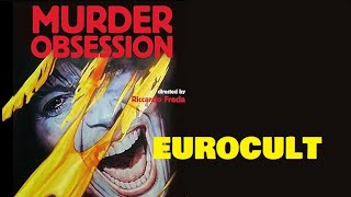 Murder Obsession 1981  EuroCult LIVE  deadpitcom