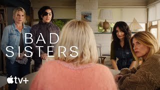 Bad Sisters  Season 2 Official Trailer  Apple TV