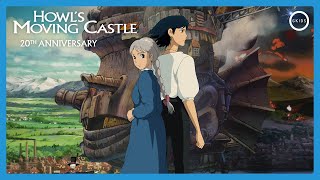 HOWLS MOVING CASTLE  20th Anniversary Trailer