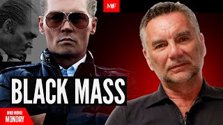 Mob Movie Monday Black Mass Review Starring Johnny Depp with Michael Franzese