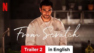 From Scratch Trailer 2  Trailer in English  Netflix