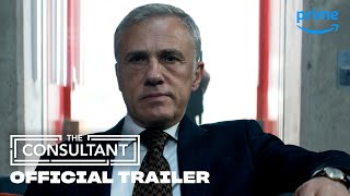 The Consultant  Official Trailer  Prime Video