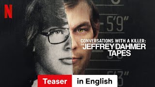 Conversations with a Killer The Jeffrey Dahmer Tapes Teaser  Trailer in English  Netflix