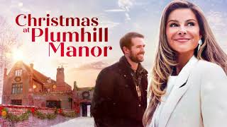 Watch Christmas At Plumhill Manor  Lifetime Movies 2024