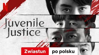 Juvenile Justice Sezon 1  Zwiastun po polsku  Netflix