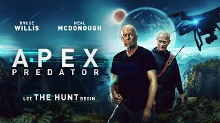 APEX PREDATOR  UK Trailer  2021  ActionThriller  Bruce Willis  Neal McDonough