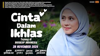 AWAS BAPER  CINTA DALAM IKHLAS 2024  FILM DRAMA ROMANTIS PENUH MAKNA