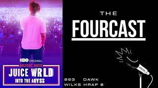 The Fourcast Juice WRLD Into the Abyss Review