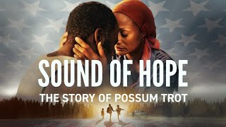 Sound of Hope The Story of Possum Trot 2024 Movie  Elizabeth Mitchell  Review and Facts