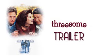 Threesome 1994 Trailer Remastered HD