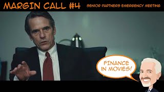 BEST of MARGIN CALL 4  Senior Partners Emergency Meeting