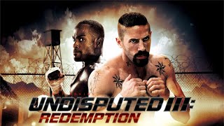 Undisputed III Redemption 2010 Movie  Scott Adkins Mark Ivanir Hristo Shopov  Review  Facts