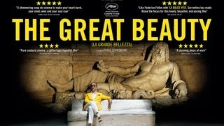 The Great Beauty trailer  in cinemas from 6 September 2013