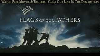 Flags of Our Fathers 2006  Trailer