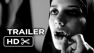 A Girl Walks Home Alone at Night Official Trailer 1 2014  Horror Movie HD