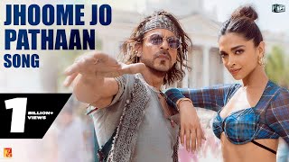 Jhoome Jo Pathaan Song  Shah Rukh Khan Deepika  Vishal  Sheykhar Arijit Singh Sukriti Kumaar