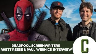 Deadpool Screenwriters Rhett Reese  Paul Wernick Interview