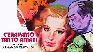 Armando Trovajoli  We All Loved Each Other So Much The Original Soundtrack HQ