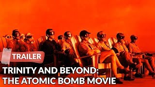 Trinity and Beyond The Atomic Bomb Movie 1995 Trailer  Documentary  William Shatner