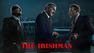 The Irishman 2019 Movie  Robert De Niro Al Pacino Joe Pesci  Review  Facts