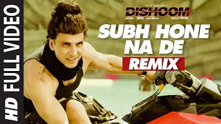 SUBHA HONE NA DE REMIX Full Video Song  DISHOOM  John Abraham Varun Dhawan Jacqueline Fernandez