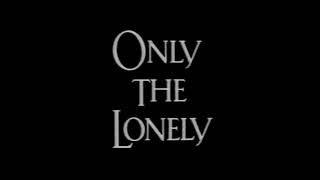 Only the Lonely Movie Trailer 1991  TV Spot