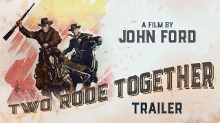 Two Rode Together 1961 Movie  James Stewart Richard Widmark Woody Strode  Review  Facts