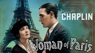 A Woman Of Paris A Drama Of Fate 1923  Full HD  Rare 101YearsOld Silent Film