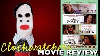 Movie Review Clockwatchers 1997 with Parker Posey Lisa Kudrow  Toni Collette