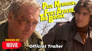 Fort Apache The Bronx 1981  Official Trailer  Paul Newman Danny Aiello Pam Grier Movie HD