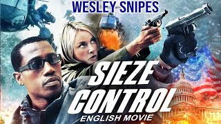 SIEZE CONTROL  Hollywood Movie  Wesley Snipes Linda Fiorentino Hit Action Thriller English Movie