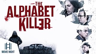 The Alphabet Killer  Full Action English Movie  Best Movie