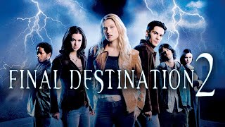 Final Destination 2 2003 Sequel Film