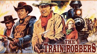 The Train Robbers 1973 Movie  John Wayne AnnMargret Rod Taylor  Review and Facts