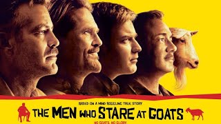 The Men Who Stare at Goats 2009 FULL MOVIE