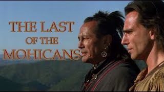 History Buffs The Last of the Mohicans