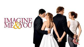 Imagine Me  You 2005 ComedyRomance Full Movie Facts  Review  Piper Perabo Lena HeadeyTom McKay