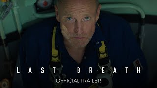 Last Breath  Official Trailer HD  Only in Theaters February 28