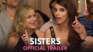 Sisters  Official Trailer HD