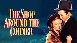 The Shop Around the Corner 1940 Movie  Margaret SullavanJames StewartFrank  Fact And Review