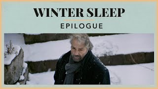 Winter Sleep  Epilogue